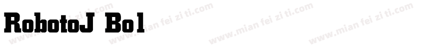 RobotoJ Bold字体转换
